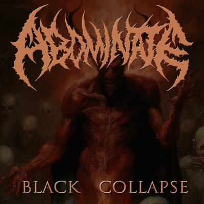 Abominate (MEX) : Black Collapse
